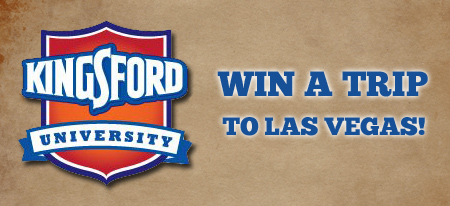 Win a trip to Kingsford® University